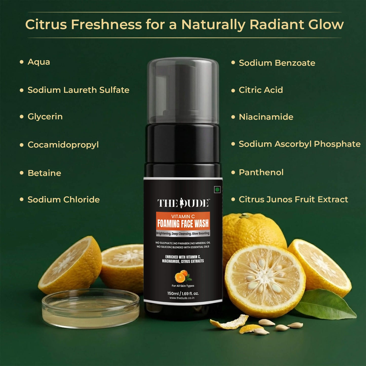 THE DUDE Vitamin C Foaming Face Wash 150 ml | Glow Boosting & Deep Cleansing Face Cleanser
